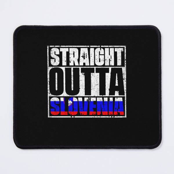 Item preview, Straight Outta Slovenia Flag designed and sold by CosmoKitsch.