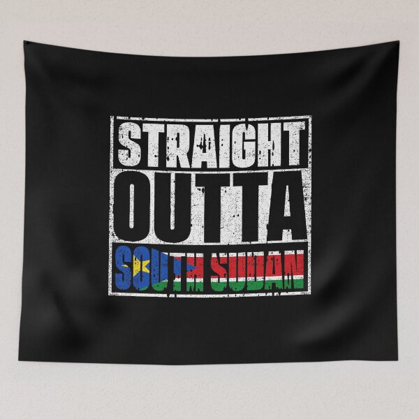 Item preview, Straight Outta South Sudan Flag designed and sold by CosmoKitsch.