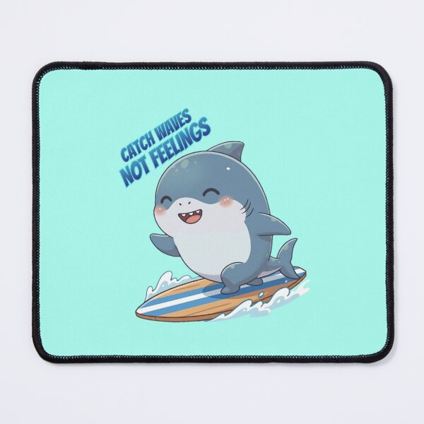 Item preview, Catch Waves Not Feelings Shark designed and sold by Nature's Chibis.