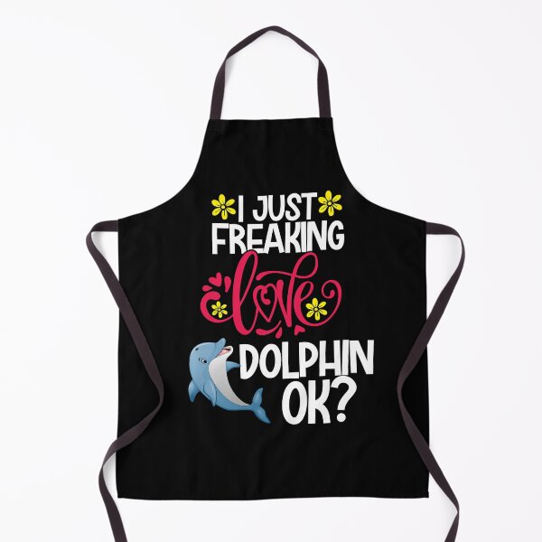 Item preview, I Just Freaking Love dolphin Ok designed and sold by CosmoKitsch.