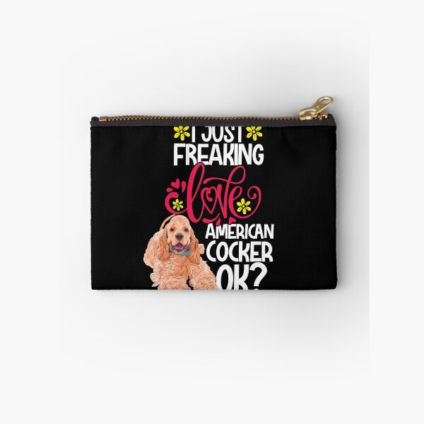 Item preview, I Just Freaking Love American Cocker Ok designed and sold by CosmoKitsch.