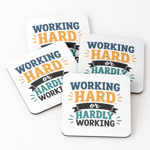 Item preview, Trabajar duro o trabajar poco: una cita humorística de oficina. designed and sold by Gift Phrase Studio.