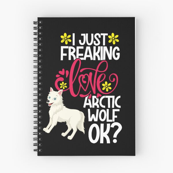 Item preview, I Just Freaking Love Arctic Wolf Ok designed and sold by CosmoKitsch.
