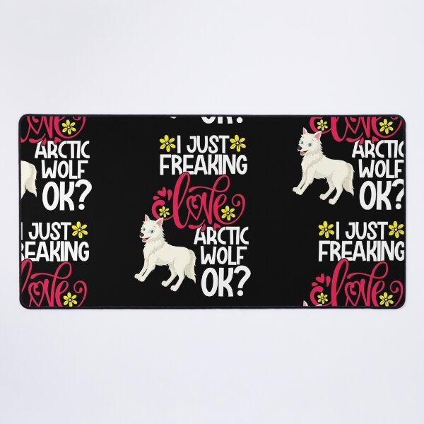 Item preview, I Just Freaking Love Arctic Wolf Ok designed and sold by CosmoKitsch.