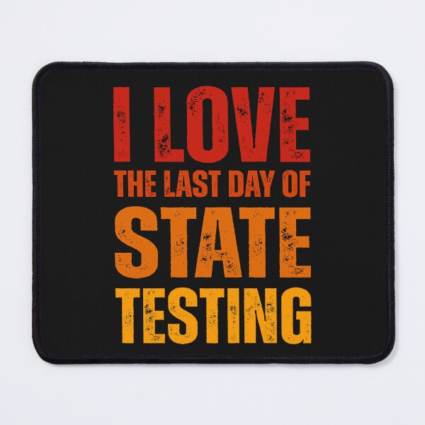 Item preview, I love the last day of Testing school graduate designed and sold by erozzz.