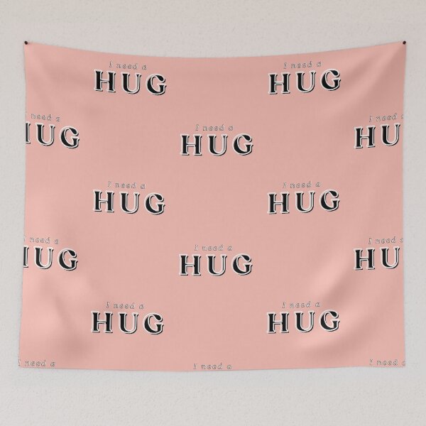 Item preview, I need a HUG designed and sold by  ViralVisionsCreating .