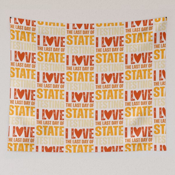 Item preview,  I love the last day of Testing  school  designed and sold by erozzz.