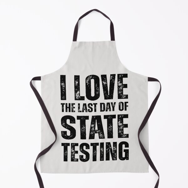 Item preview, Test day I love the last day of state testing designed and sold by erozzz.