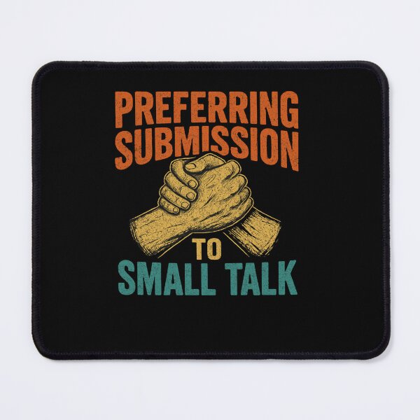 Item preview, Preferring Submission To Small Talk designed and sold by SiarheiYur.