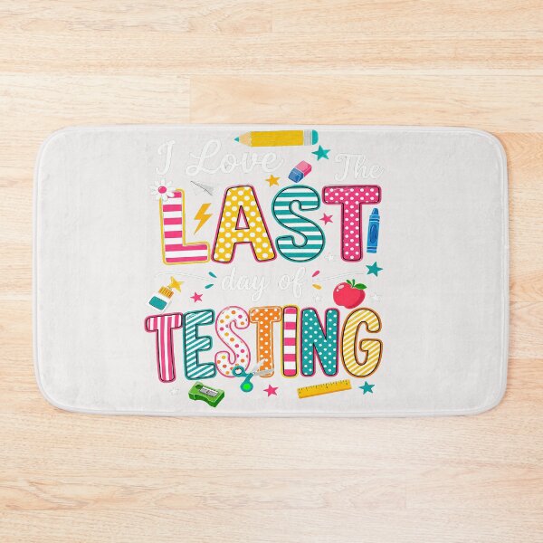 Item preview, I love the last day of Testing   School Exams designed and sold by erozzz.