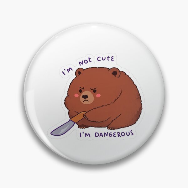 Item preview,  I'M NOT CUTE, I'M DANGEROUS - FUNNY BEAR STICKER designed and sold by CROFTARTS.