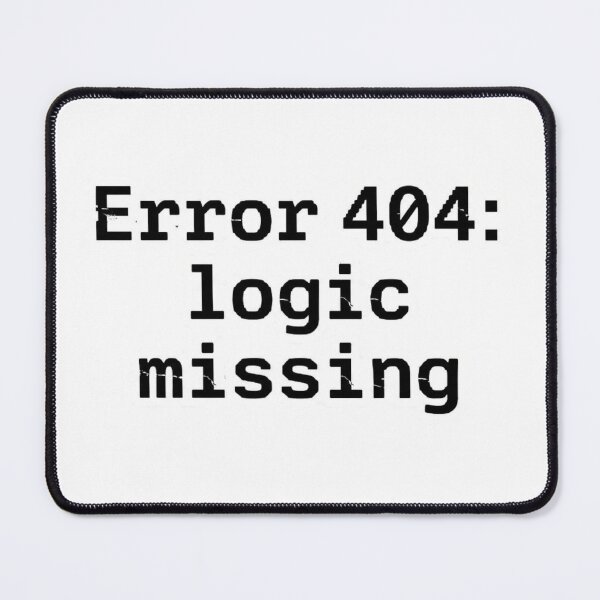 Item preview, Error 404 Logic Missing – Funny Tech Humor Sticker designed and sold by nishaaa2111.