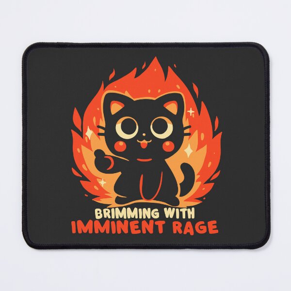 Item preview, Brimming with Imminent Rage designed and sold by TechraNova.