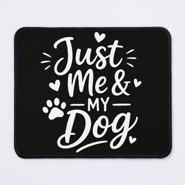 Item preview, Just Me & My Dog Cute Minimalist Dog Lover Quote Simple Pet Design Gift for Dog Owners designed and sold by InjeyArt.
