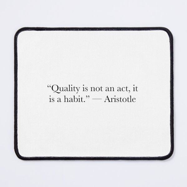 Item preview, Quality Is a Habit – Aristotle Discipline Quote Typography designed and sold by The Prose Atelier.