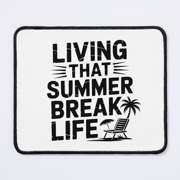 Item preview, Living That Summer Break Life designed and sold by theartfulaspie.