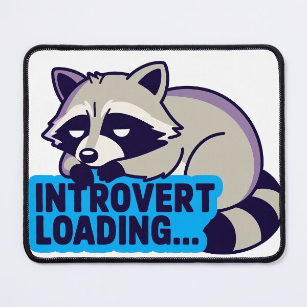 Item preview, Introvert Loading Sarcastic Raccoon Sticker designed and sold by hypArt.