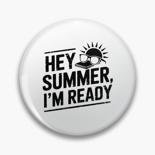 Item preview, Hey Summer, I’m Ready designed and sold by theartfulaspie.