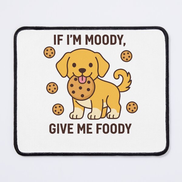Item preview, Cute Moody Puppy Give Me Foody Golden Retriever designed and sold by k3rstman1.