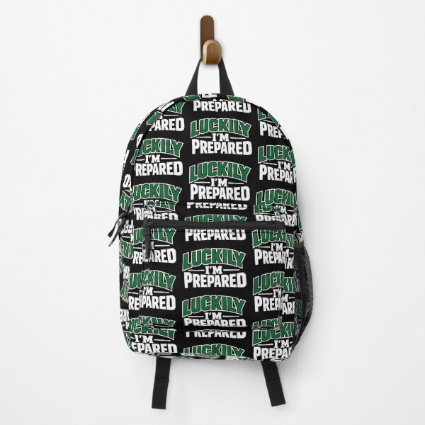 Item preview, Luckily Im Prepared Motivational Quote Design designed and sold by TeeTimeTreasure.