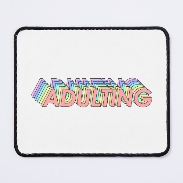 Item preview, ADULTING designed and sold by oddwonders.