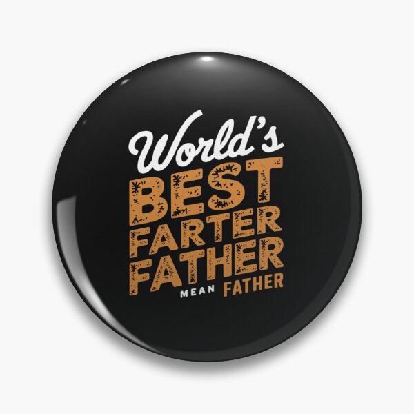 Item preview, World's Best Farter I Mean Father Dad Jokes Father's Day Men designed and sold by ReefNight.
