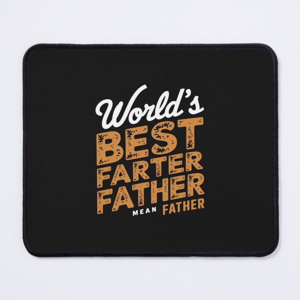 Item preview, World's Best Farter I Mean Father Dad Jokes Father's Day Men designed and sold by ReefNight.
