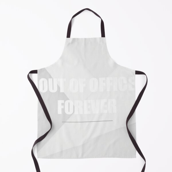 Item preview, Out Of Office Forever designed and sold by WeAllFeltThat.