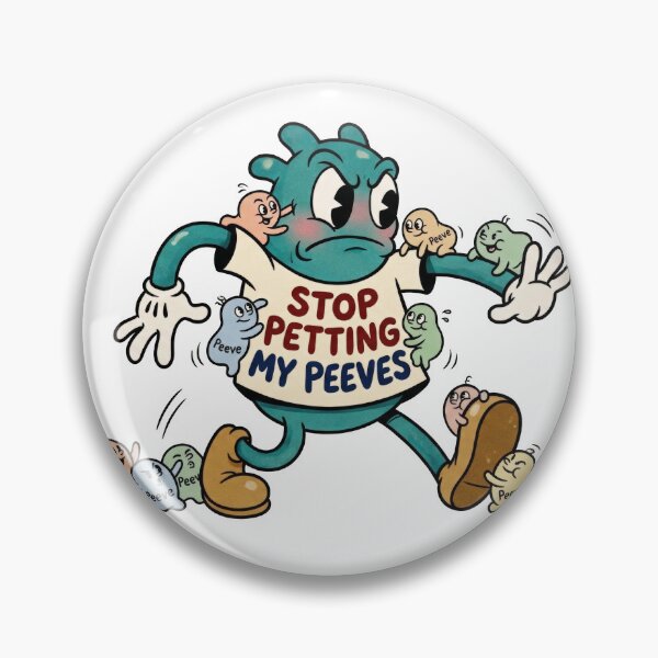 Item preview, Stop Petting My Peeves designed and sold by graficsfx.