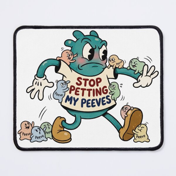 Item preview, Stop Petting My Peeves designed and sold by graficsfx.