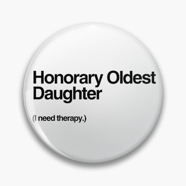 Item preview, Honorary Oldest Daughter designed and sold by marley-seraph.