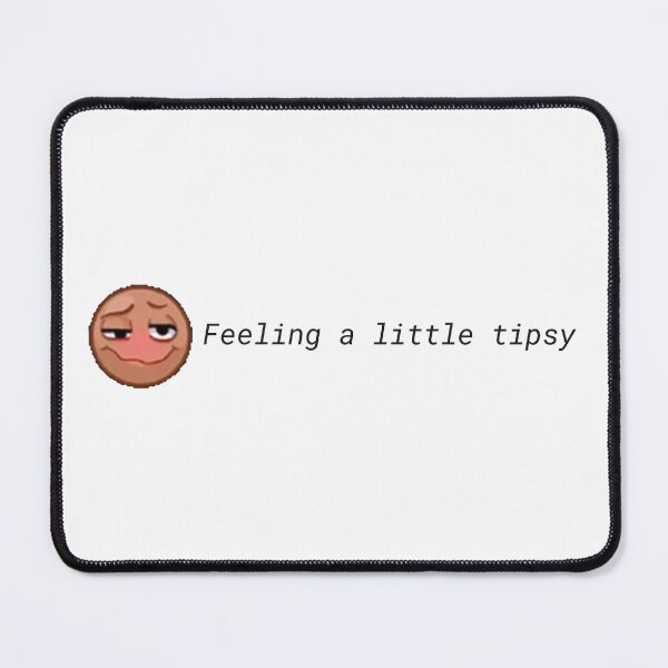 Item preview, Feeling a little tipsy designed and sold by bashhonkdesign.