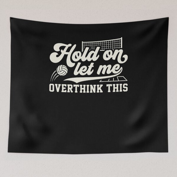 Item preview, Volleyball Overthinker Funny Player Design designed and sold by snowry.