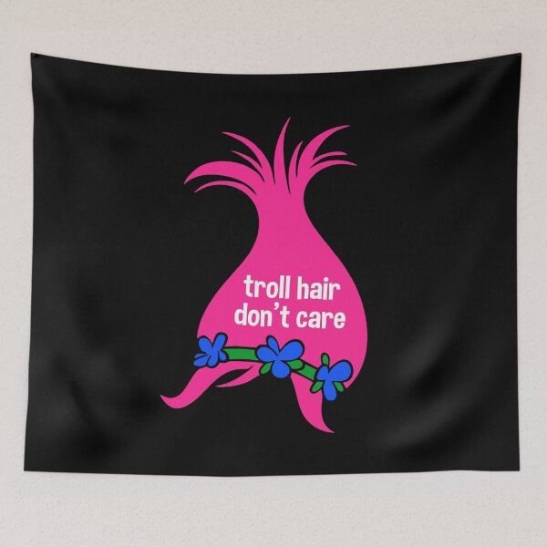 Item preview, Troll Hair Don't Care designed and sold by asyanavirgifa.