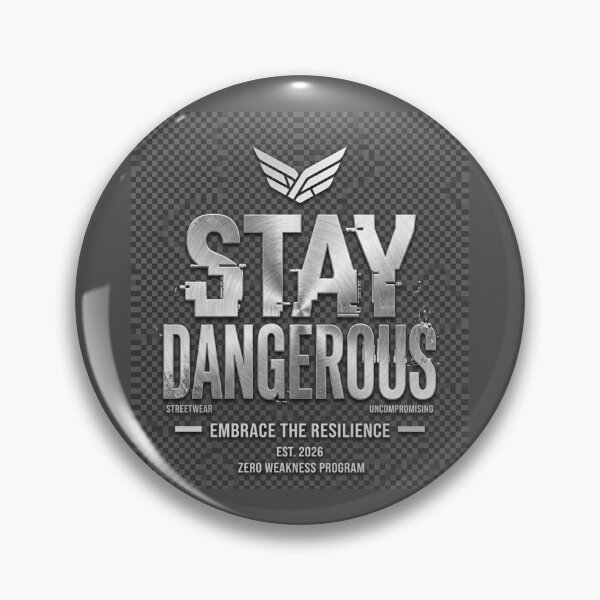 Item preview, Stay Dangerous Modern Streetwear Typography Design designed and sold by DarioTactical.