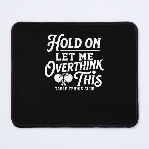 Item preview, Overthink This Table Tennis Ping Pong Player designed and sold by snowry.