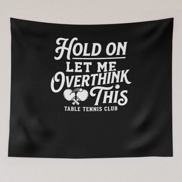 Item preview, Overthink This Table Tennis Ping Pong Player designed and sold by snowry.