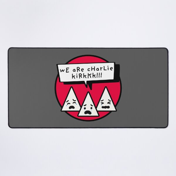 Item preview, We are Charlie Kirk - Leftist Humor designed and sold by EvergreenRevolt.