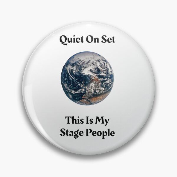 Item preview, #8 Quiet On Set, This Is My Stage People designed and sold by Backlash Expressions.