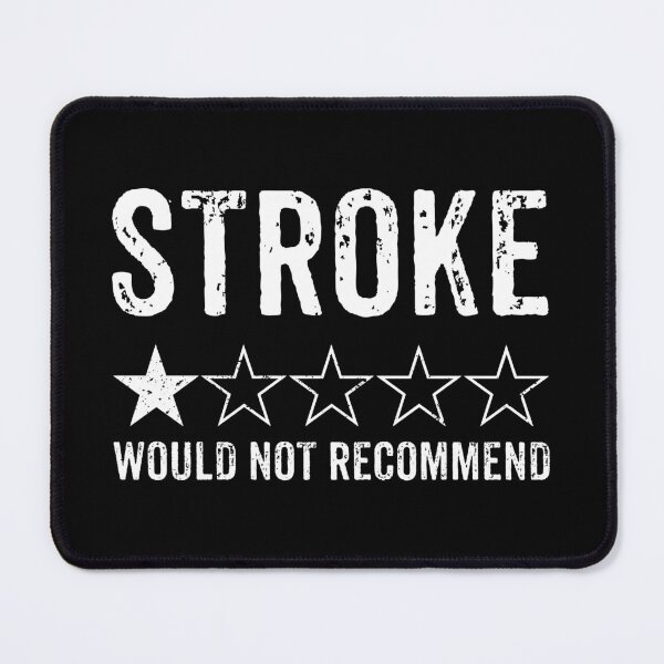 Item preview, Stroke. One Star, The Worst, Would Not Recommend - Funny Stroke Survivor Awareness Month designed and sold by miftareihanny.