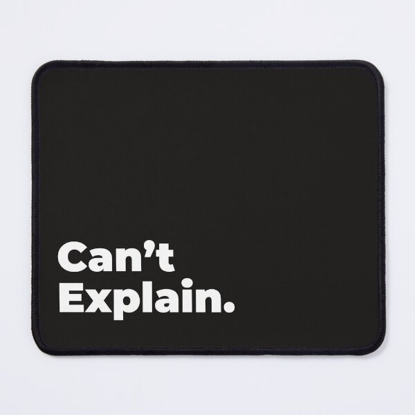 Item preview, Minimalist Relatable Quote “Can't Explain” Black Aesthetic Typography Design designed and sold by diahsariw.