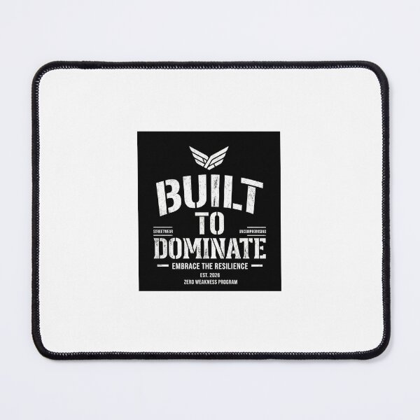 Item preview, Built To Dominate Bold Streetwear Mindset Design designed and sold by DarioTactical.