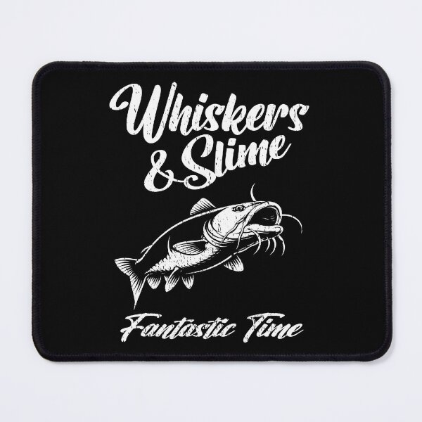 Item preview, Whiskers And Slime Fantastic Time - Catfish Fishing fishing rods and reels relaxing forest rivers and lakes designed and sold by Jt41.