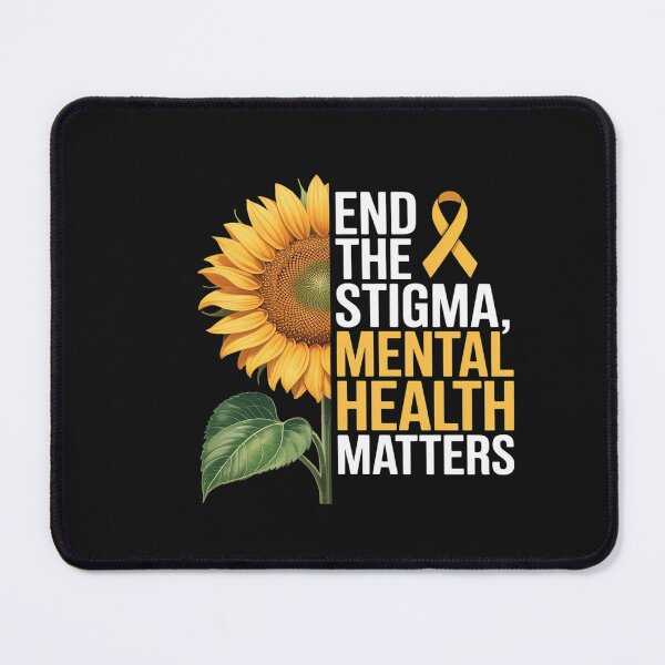 Item preview, End The Stigma Mental Health Matters Sunflower End Stigma designed and sold by Thamngan.