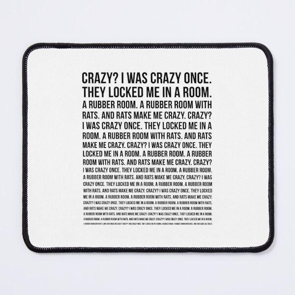 Item preview, Crazy. I Was Crazy Once. Funny Meme designed and sold by KarimSoCute.