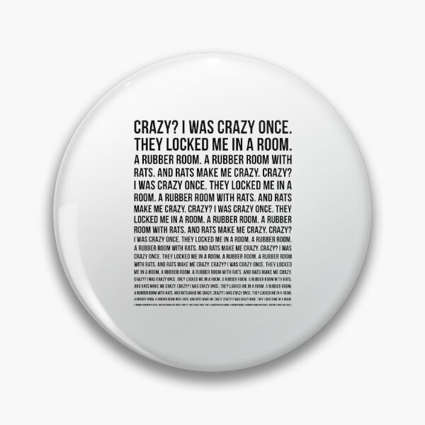 Item preview, Crazy. I Was Crazy Once. Funny Meme designed and sold by KarimSoCute.