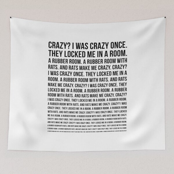 Item preview, Crazy. I Was Crazy Once. Funny Meme designed and sold by KarimSoCute.