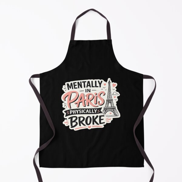 Item preview, Mentally in Paris Physically Broke Funny Travel Meme T-Shirt Design designed and sold by Artbysarmina.