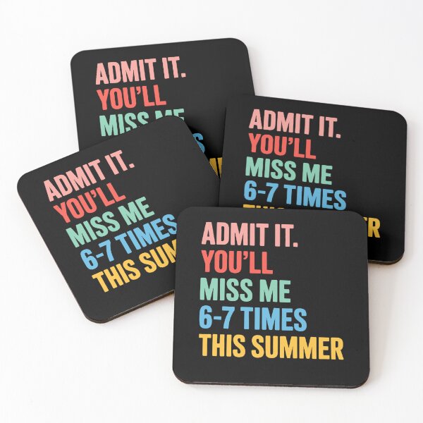 Item preview, Admit It. You'll Miss Me 67 Times This Summer designed and sold by KarimSoCute.