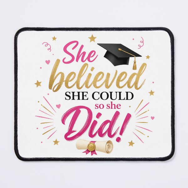 Item preview, She Believed She Could So She Did - Pink & Gold Graduation Celebration designed and sold by Sashka-.